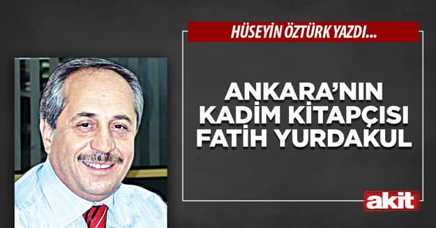 Ankara’nın kadim kitapçısı Fatih Yurdakul