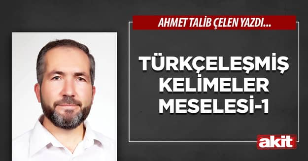 Türkçeleşmiş kelimeler meselesi-1