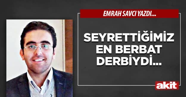 Seyrettiğimiz en berbat derbi...Süper kupa sürprizi!