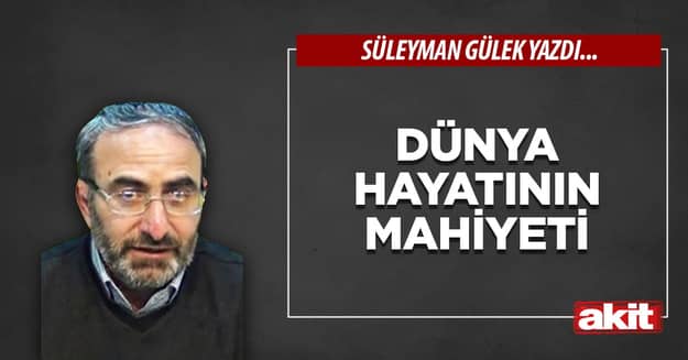 Dünya hayatının mahiyeti