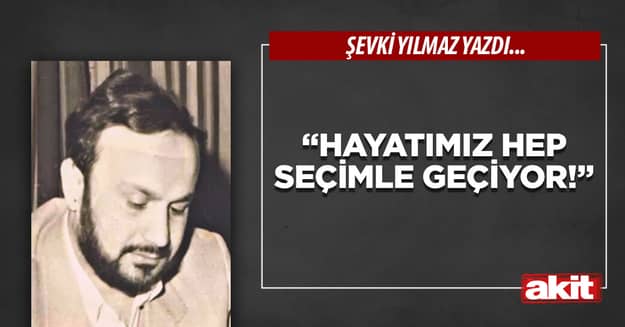 “Hayatımız hep seçimle geçiyor!”