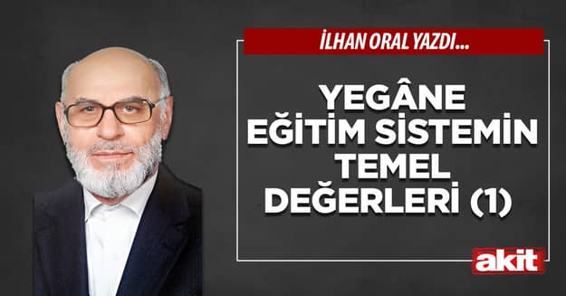 Yegâne eğitim sistemin temel değerleri (1)