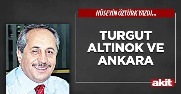 Turgut Altınok ve Ankara