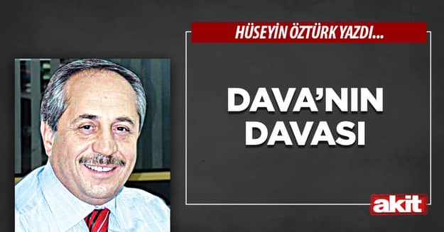 Dava’nın Davası