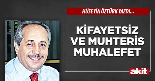 Kifayetsiz ve Muhteris Muhalefet
