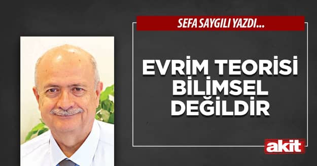 Evrim teorisi bilimsel değildir