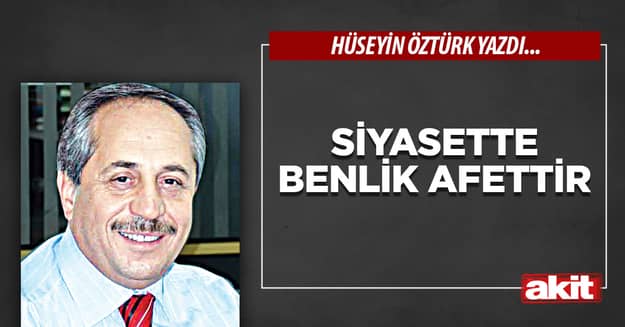 Siyasette Benlik Afettir