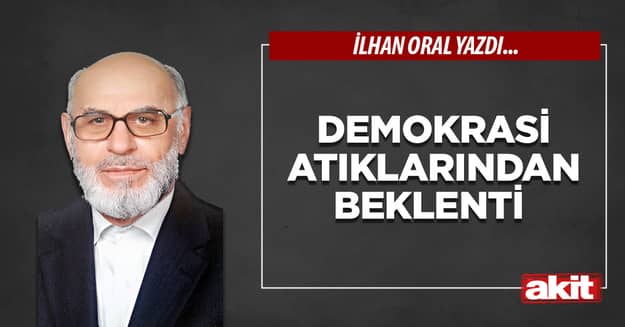 Demokrasi atıklarından beklenti