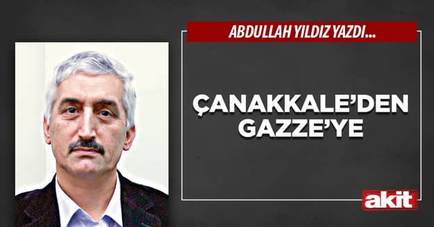 Çanakkale’den Gazze’ye