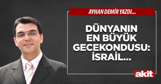 Dünyanın en büyük gecekondusu: İsrail...