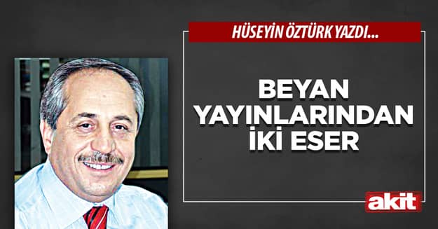 Beyan Yayınlarından İki Eser