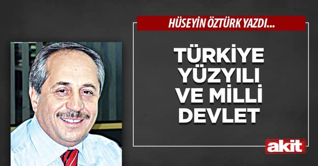 Türkiye Yüzyılı ve Milli Devlet