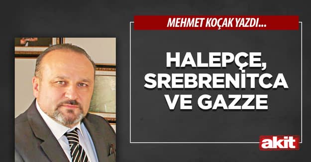 Halepçe, Srebrenitca ve Gazze