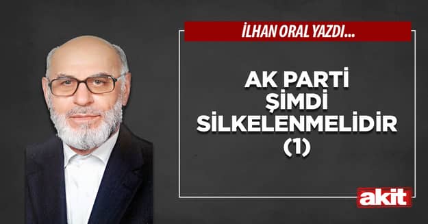Ak Parti şimdi silkelenmelidir (1)