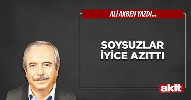 Soysuzlar iyice azıttı