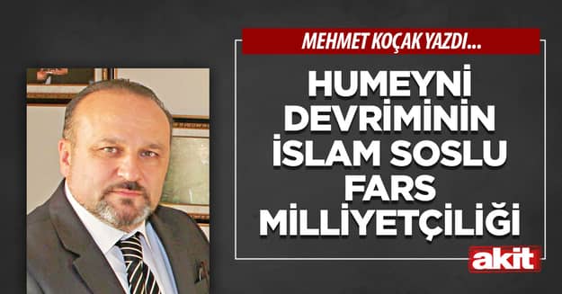 Humeyni devriminin İslam soslu Fars milliyetçiliği