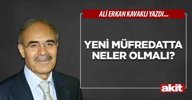 Yeni müfredatta neler olmalı?