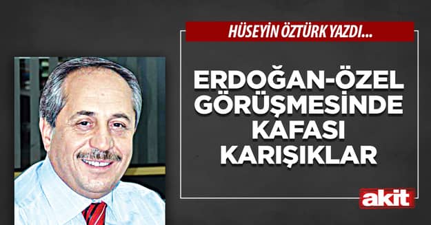 Erdoğan-Özel görüşmesinde kafası karışıklar
