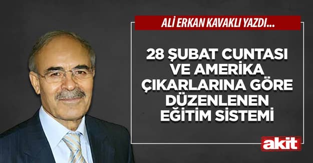 28 Şubat cuntası ve Amerika çıkarlarına göre düzenlenen eğitim sistemi