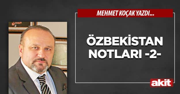 Özbekistan notları -2-