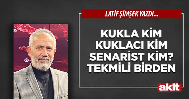 Kukla kim kuklacı kim senarist kim? Tekmili birden