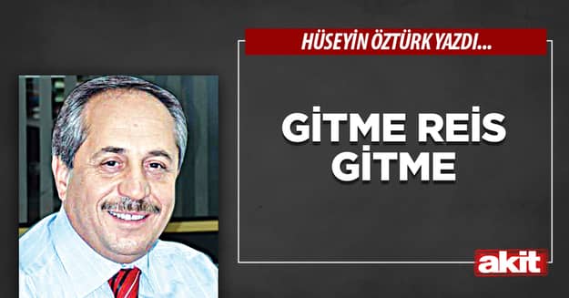 Gitme Reis gitme