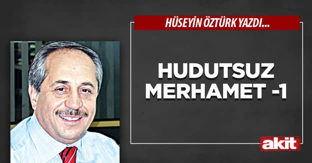 Hudutsuz Merhamet -1