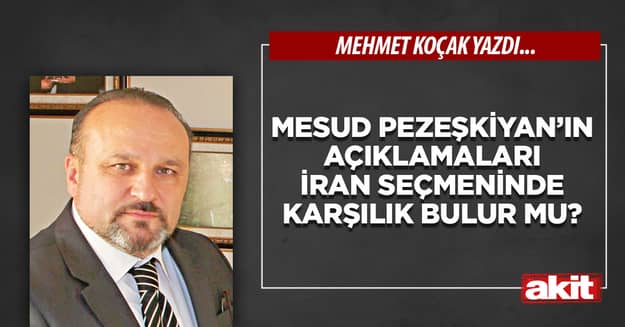 Mesud Pezeşkiyan’ın açıklamaları İran seçmeninde karşılık bulur mu?