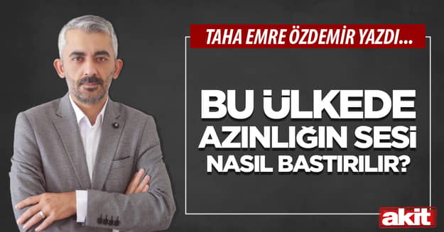 Bu ülkede azınlığın sesi nasıl bastırılır?