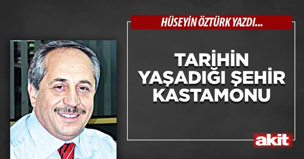 Tarihin Yaşadığı Şehir Kastamonu