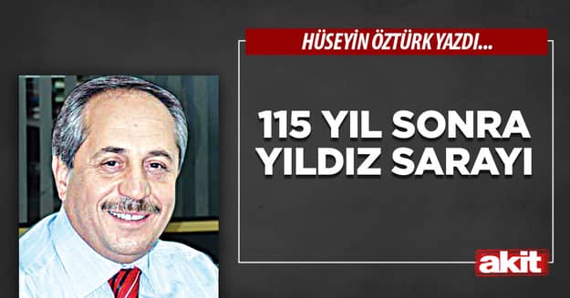 115 yıl sonra Yıldız Sarayı