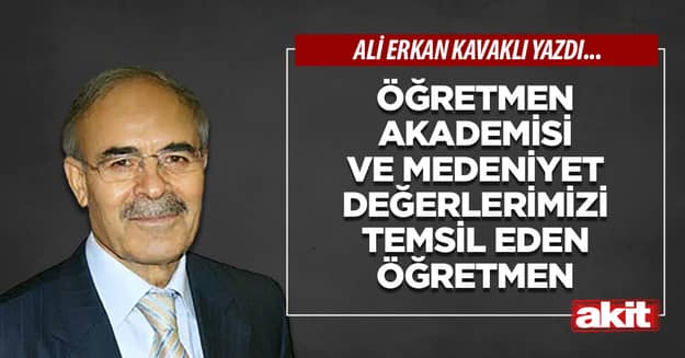 Öğretmen Akademisi ve medeniyet değerlerimizi temsil eden öğretmen