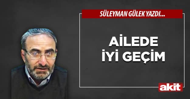 Ailede iyi geçim