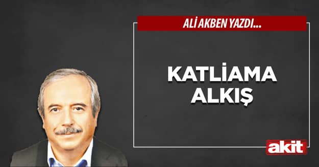 Katliama alkış