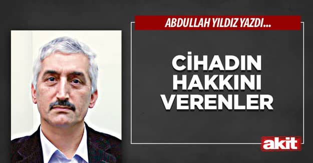 Cihadın hakkını verenler