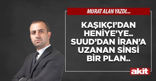 Kaşıkçı’dan Heniye’ye.. Suud’dan İran’a uzanan sinsi bir plan..