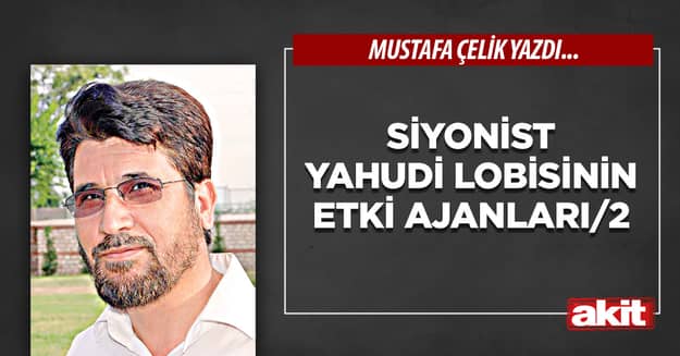 Siyonist Yahudi lobisinin etki ajanları/2