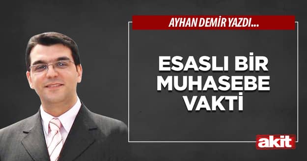 Esaslı bir muhasebe vakti