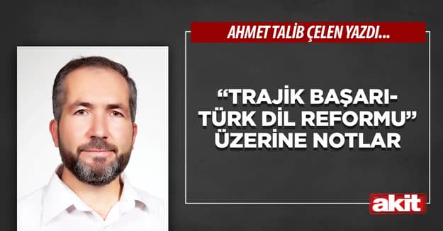 “Trajik Başarı-Türk Dil Reformu” Üzerine Notlar