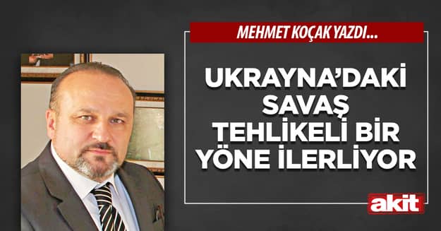 Ukrayna’daki savaş tehlikeli bir yöne ilerliyor