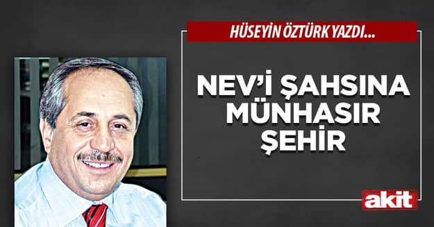 Nev’i Şahsına Münhasır Şehir