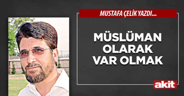 Müslüman olarak var olmak