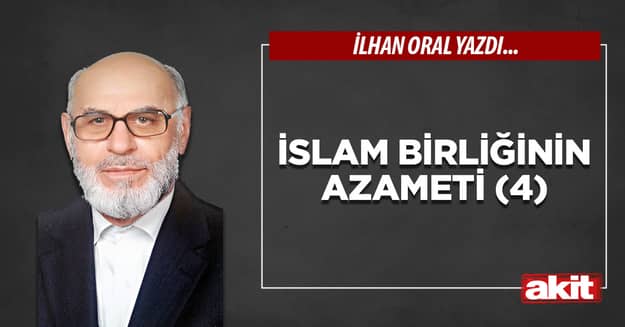 İslam birliğinin azameti (4)
