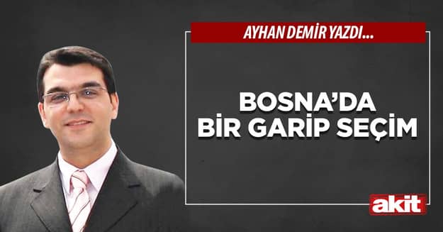 Bosna’da bir garip seçim