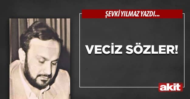 Veciz sözler!