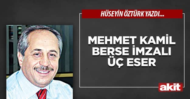 Mehmet Kamil Berse imzalı üç eser