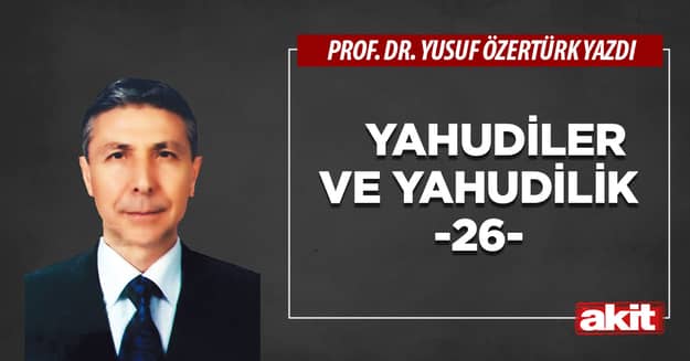 Yahudiler ve Yahudilik -26-