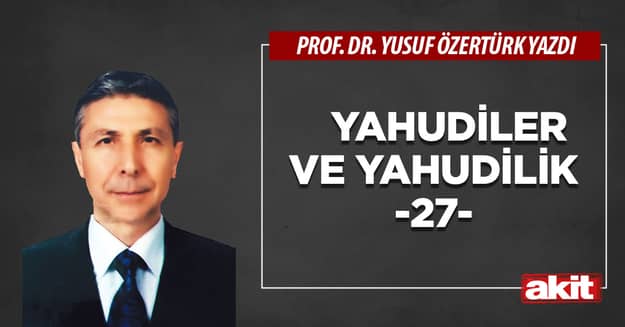 Yahudiler ve Yahudilik -27-