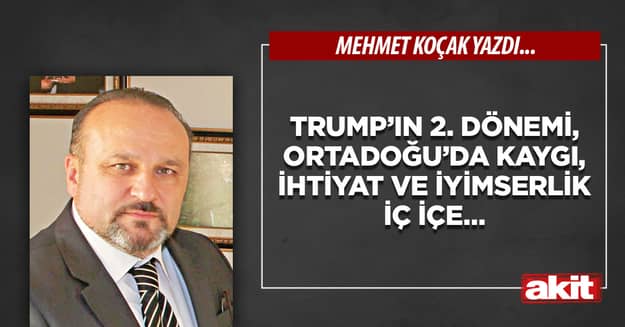 Trump’ın 2. dönemi, Ortadoğu’da kaygı, ihtiyat ve iyimserlik iç içe…
