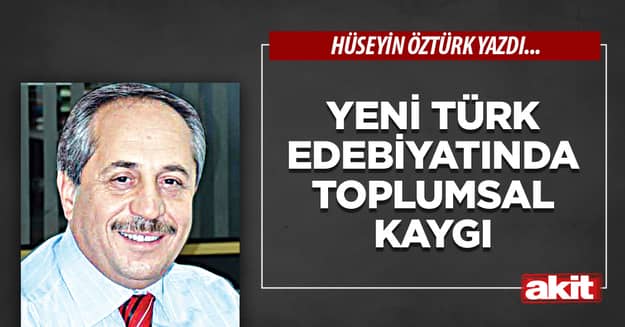 Yeni Türk Edebiyatında Toplumsal Kaygı